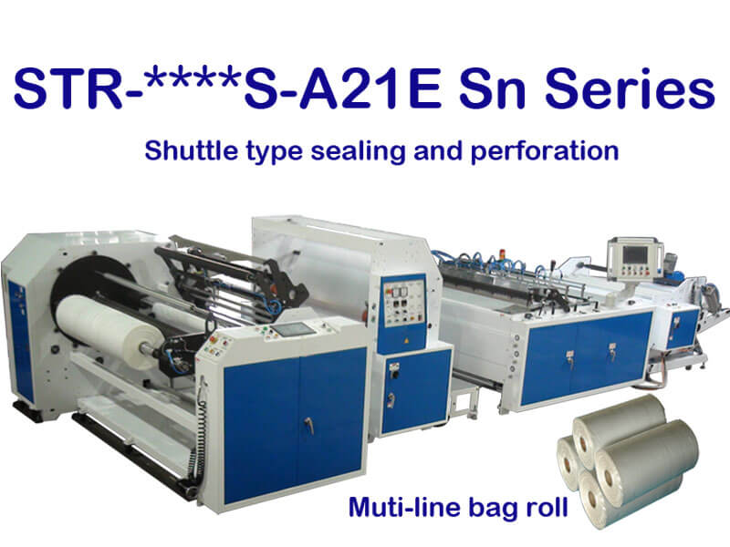 Core Bag On Roll Machine - STR- ****S-A21E-Sn Series